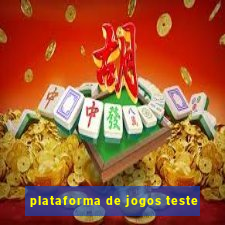 plataforma de jogos teste